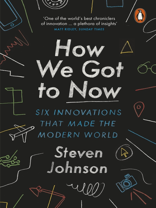 Title details for How We Got to Now by Steven Johnson - Wait list